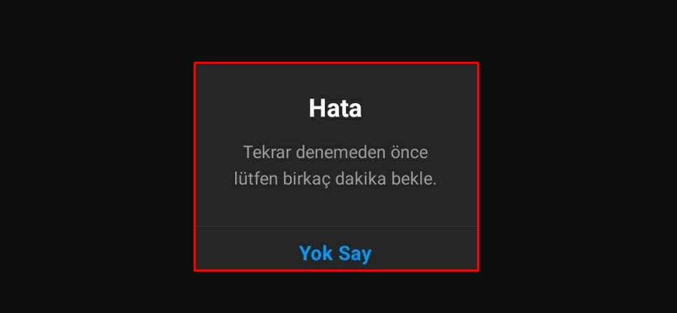 instagram-giris-yapamiyorum-birkac-dakika-bekle Instagram Giriş Yapamıyorum: Birkaç Dakika Bekle Sorunu